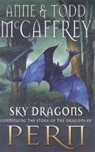 Anne McCaffre, Anne McCaffrey, Todd McCaffrey - Sky Dragon