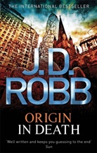 J. D. Robb - Origin in Death