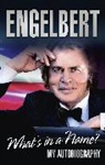 Engelbert Humperdinck, Engelbert Wright Humperdinck, Humperdinck Engelbert, Kate Wright, Katie Wright - Engelbert - What's in a Name?