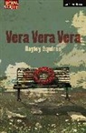 Hayley Squires, Hayley (Playwright Squires, SQUIRES HAYLEY - Vera Vera Vera