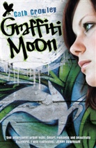 Cath Crowley - Graffiti Moon