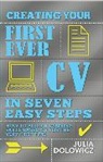 Julia Dolowicz - Creating Your First Ever CV in Seven Easy Steps