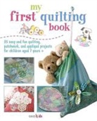Cico, Cico Kidz, CICO Kidz, Susan Akass - My First Quilting Book