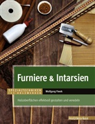 Wolfgang Fiwek - Furniere & Intarsien