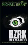 Grant, Michael Grant - BZRK Reloaded: Tome 2