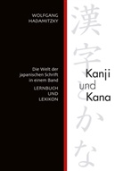Wolfgang Hadamitzky - Kanji und Kana