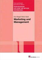 Kur Nagel, Kurt Nagel, Heinz Stark - Marketing und Management
