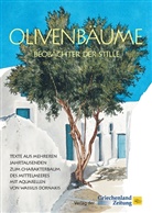 Gerhard Hauptmann, Hugo von Hofmannsthal, Plinius, Gaius Plinius Secundus, Wassilis Dornakis - Olivenbäume - Beobachter der Stille