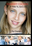 Pia Chartell - Teenager Coaching