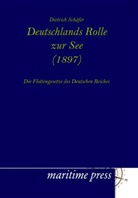 Dietrich Schaefer, Dietrich Schäfer - Deutschlands Rolle zur See (1897)