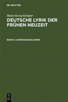 Hans-Georg Kemper - Deutsche Lyrik der frühen Neuzeit, Studienausg. - Band 2: Konfessionalismus