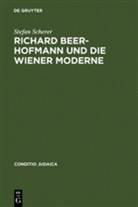 Stefan Scherer - Richard Beer-Hofmann und die Wiener Moderne
