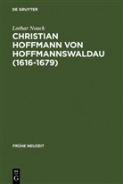 Lothar Noack - Christian Hoffmann von Hoffmannswaldau (1616-1679)