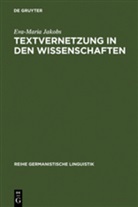Eva-Maria Jakobs - Textvernetzung in den Wissenschaften
