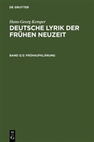 Hans-Georg Kemper - Deutsche Lyrik der frühen Neuzeit, Ln - Band 5/2: Frühaufklärung