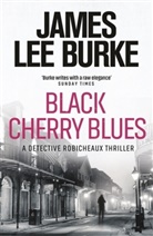James L. Burke, James Lee Burke, James Lee (Author) Burke, JamesLee Burke - Black Cherry Blues
