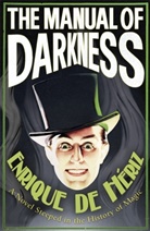 Enrique de Heriz, Enrique de Heriz, Enrique de Hériz, Enrique De Hriz - The Manual of Darkness