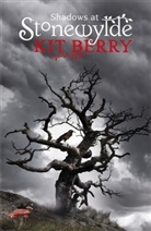 Kit Berry, Berry Kit - Shadows at Stonewylde