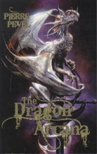 Pierre Pevel - The Dragon Arcana