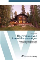 Martin Weber - Übertragung von Immobilienvermögen