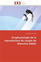 Jean-Marie Canonville, Canonville-J - Ecophysiologie de la reproduction
