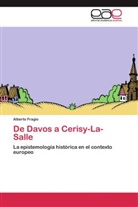 Alberto Fragio - De Davos a Cerisy-La-Salle