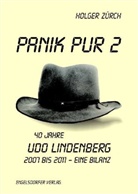 Holger Zürch - Panik pur 2. 40 Jahre Udo Lindenberg