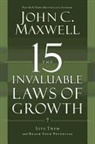 John C Maxwell, John C. Maxwell - The 15 Invaluable Laws of Growth