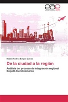 Natalia Andrea Burgos Cuevas - De la ciudad a la región
