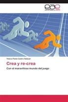 Yesica Paola Castro Salazar - Crea y re-crea