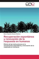 Mucio Alejandro Romero Ramírez - Recuperación espontánea y renovación de la respuesta en humanos