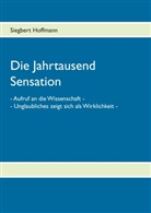 Siegbert Hoffmann - Die Jahrtausend Sensation
