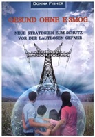 Donna Fisher - Gesund ohne E-Smog