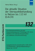 Helmut Melzer - Die aktuelle Situation der Sternpunktbehandlung in Netzen bis 110 kV (D-A-CH)