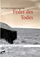 Karl Seidel, Sebastia Lange, Sebastian Lange - Feder des Todes