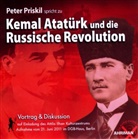 Peter Priskil - Kemal Atatürk und die Russische Revolution, 2 Audio-CDs (Hörbuch)