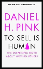 Daniel H Pink, Daniel H. Pink - To Sell is Human
