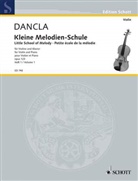 Charles Dancla, Jean Baptiste Charles Dancla - Kleine Melodien-Schule. Bd.1