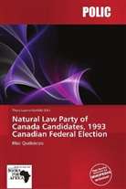 Theia Lucina Gerhild - Natural Law Party of Canada Candidates, 1993 Canadian Federal Election