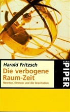 Harald Fritzsch - Die verbogene Raum-Zeit
