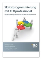 Matthias Thiele - Skriptprogrammierung mit ELOprofessional