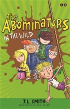Sam Hearn, J L Smith, J. L. Smith, J.L. Smith, Sam Hearn - The Abominators in the Wild