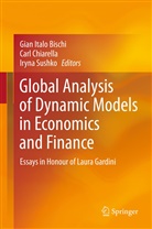 Gian Italo Bischi, Car Chiarella, Carl Chiarella, Iryna Sushko - Global Analysis of Dynamic Models in Economics and Finance