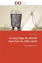 Matina Alexakis, Alexakis-m - Le recyclage du dechet dans l art