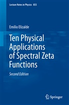 Emilio Elizalde - Ten Physical Applications of Spectral Zeta Functions