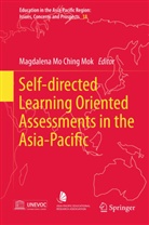 Magdalen Mo Ching Mok, Magdalena Mo Ching Mok, Magdalena Mo Ching Mok - Self-directed Learning Oriented Assessments in the Asia-Pacific