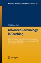 We Zhang, Wei Zhang - Advanced Technology in Teaching