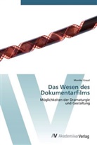 Monika Grassl - Das Wesen des Dokumentarfilms