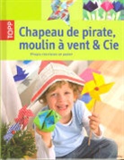 Eva Sommer, Tanja Wechs - Chapeau de pirate, moulin à vente & Cie