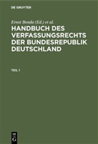 Ernst Benda, Werner Maihofer, Werne Mailhofer, Werner Mailhofer, Hans-Jochen Vogel - Handbuch des Verfassungsrechts der Bundesrepublik Deutschland, 2 Teile